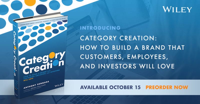 Anthony Kennada, CMO of Gainsight®, Launches CATEGORY CREATION, the First Book on Creating New Market Categories Written by Operators for Operators thumbnail