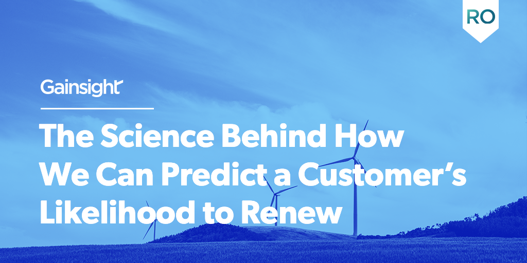 The Science Behind How We Can Predict a Customer’s Likelihood to Renew Image