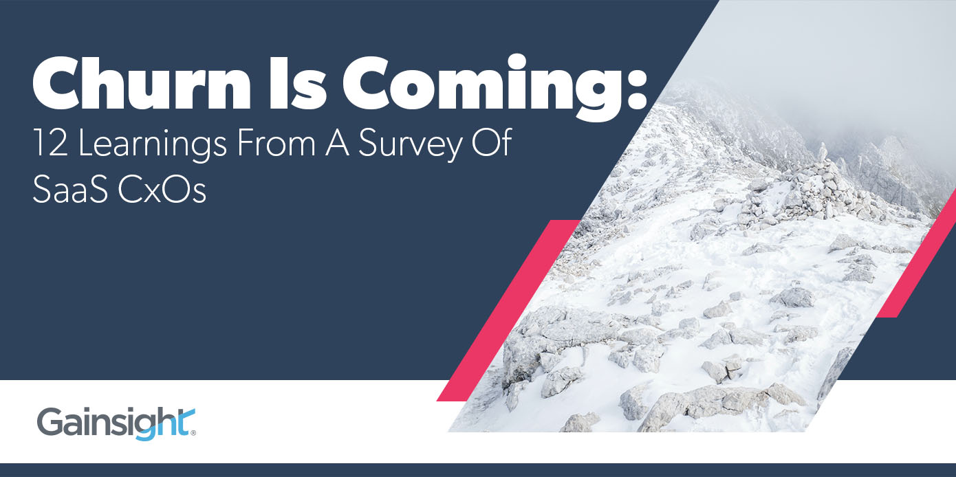 Churn Is Coming: 12 Learnings From A Survey Of SaaS CxOs Image