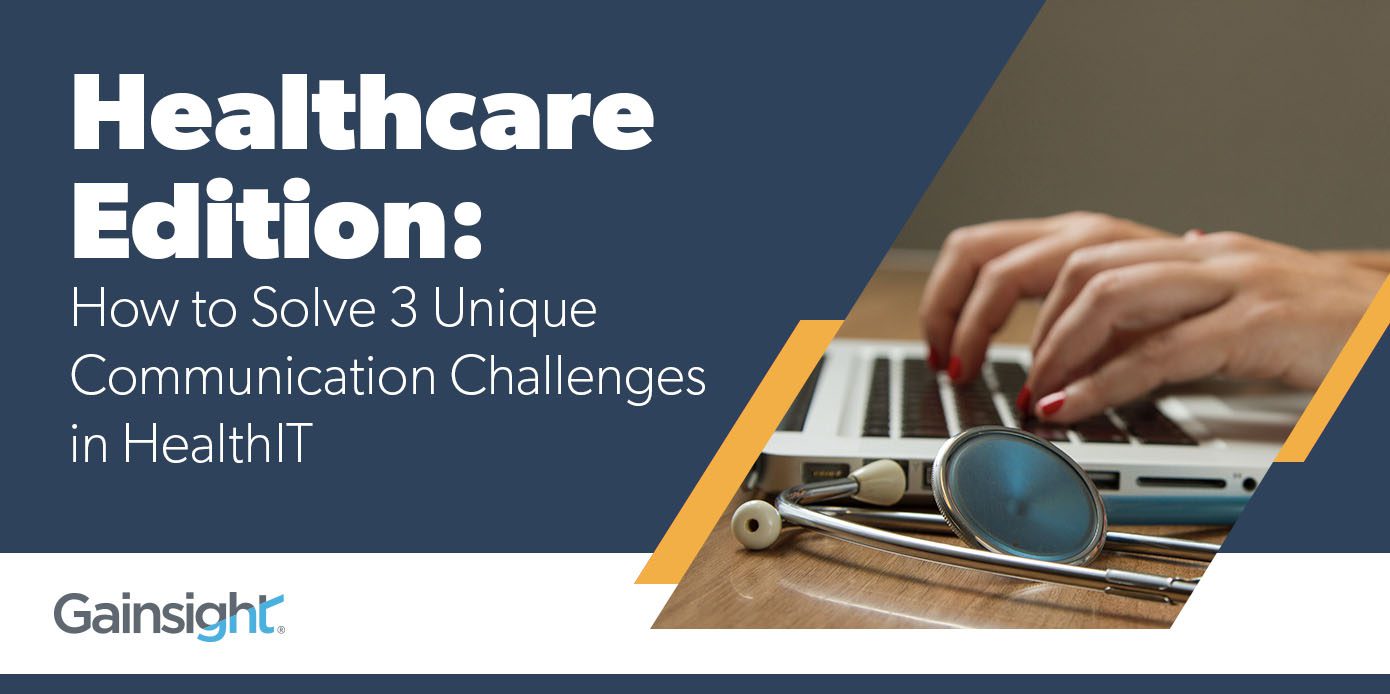 Healthcare Edition How To Solve 3 Unique Communication Challenges In 