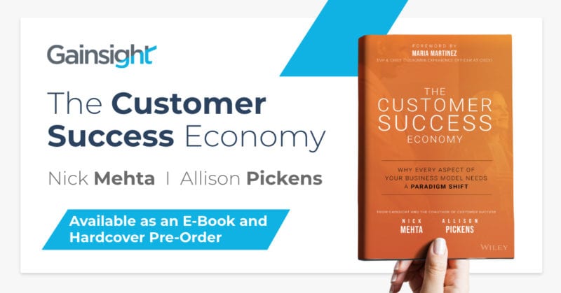 Gainsight’s CEO, Nick Mehta, and Former COO, Allison Pickens, Publish New Book on The Customer Success Economy thumbnail