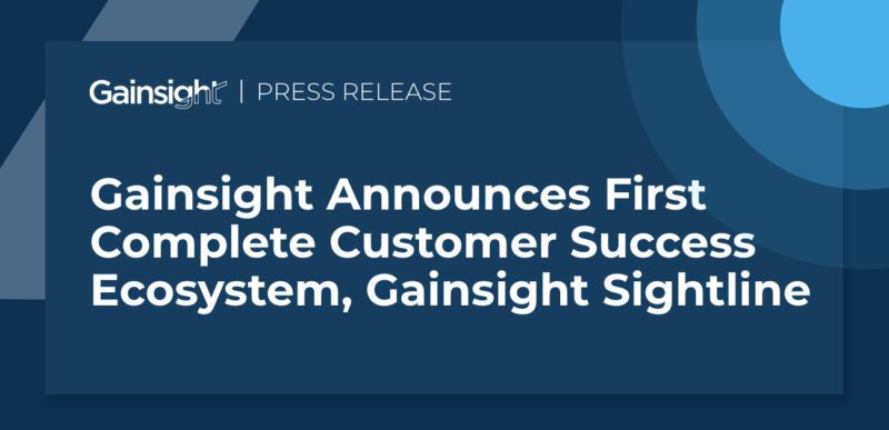 Gainsight Announces First Complete Customer Success Ecosystem, Gainsight Sightline thumbnail