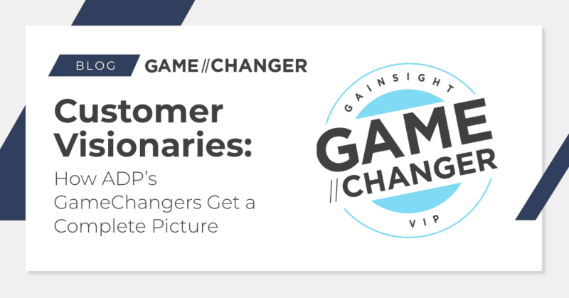 GameChanger Playbook Series—Customer Visionaries: How ADP’s GameChangers Get a Complete Picture thumbnail