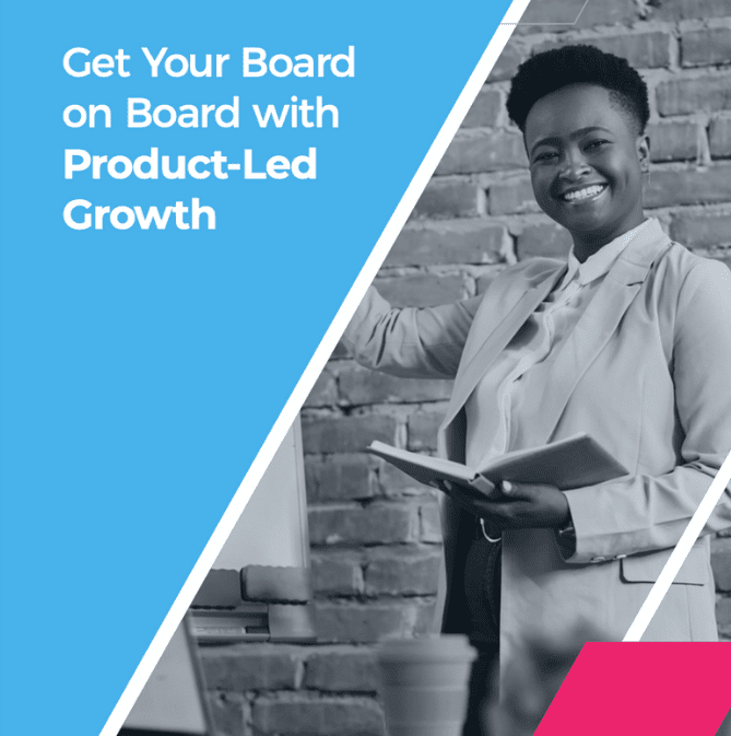 Get Your Board on Board with Product-Led Growth thumbnail