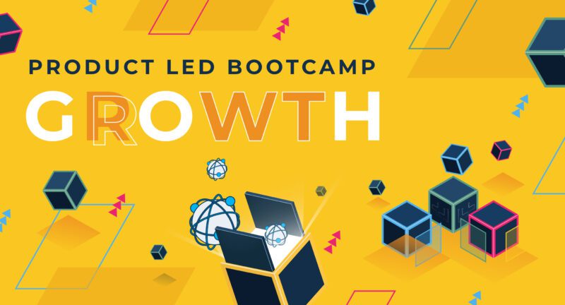 Product-Led Bootcamp – Growth & Growth Marketing Track thumbnail