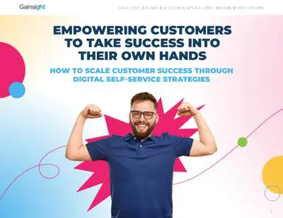 Empowering Customers To Take Success Into Their Own Hands