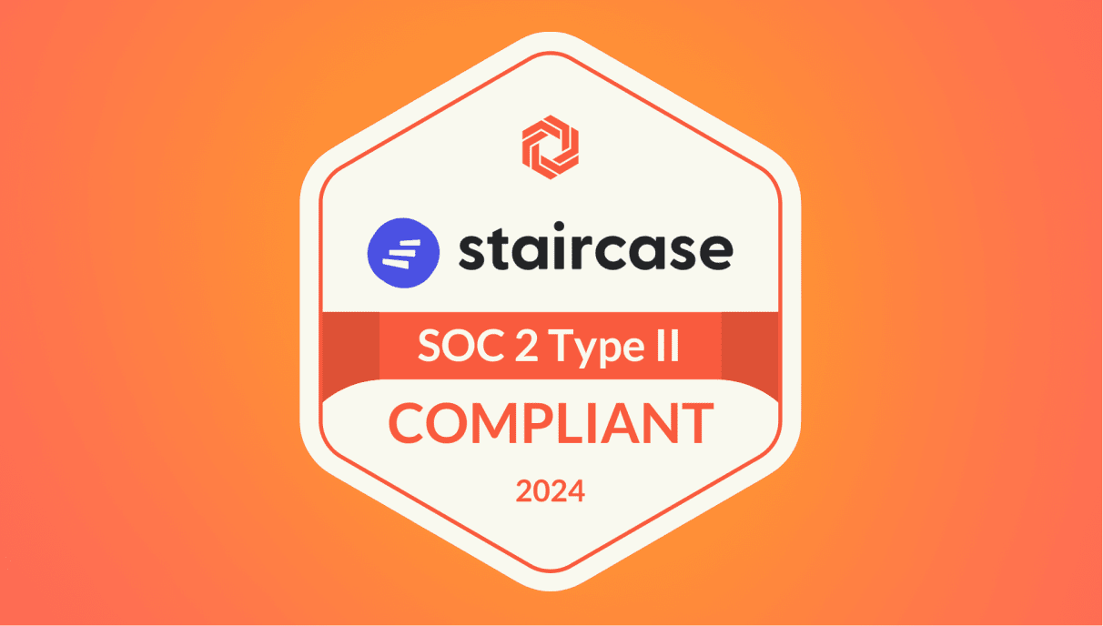 Hexagonal badge on an orange background with the text "Staircase AI, SOC 2 Type II COMPLIANT 2024," featuring a staircase logo and design elements.