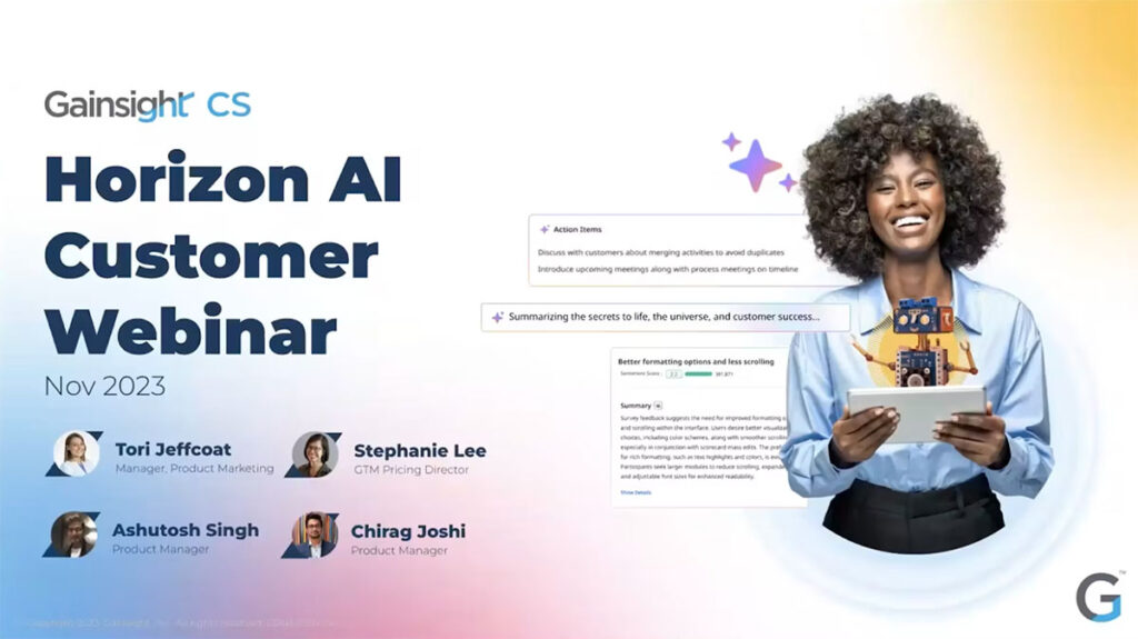 A promotional image for the Gainsight CS Horizon AI Customer Webinar, showcasing new AI features, scheduled for November 2023. Features a smiling person holding a tablet and names and titles of various managers. A large text headline with vibrant colors is displayed.